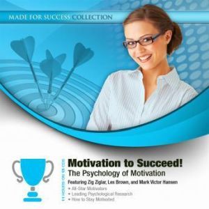 Motivation to Succeed!, Made for Success