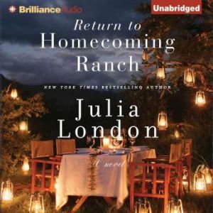 Return to Homecoming Ranch, Julia London