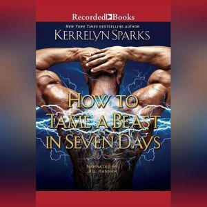 How to Tame a Beast in Seven Days, Kerrelyn Sparks