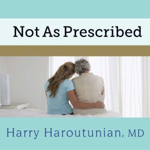 Not As Prescribed, Harry Haroutunian