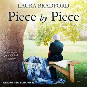 Piece by Piece, Laura Bradford