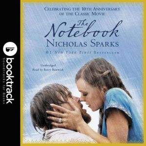 The Notebook  Booktrack Edition, Nicholas Sparks