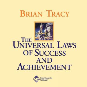The Universal Laws of Success and Ach..., Brian Tracy