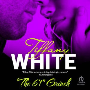 The 61 Grinch, Tiffany White