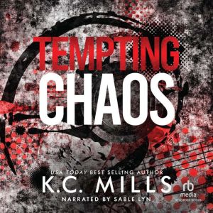 Tempting Chaos, K.C. Mills