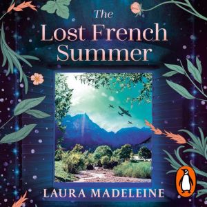 The Lost French Summer, Laura Madeleine