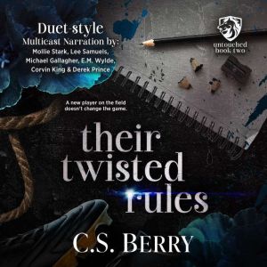Their Twisted Rules, C.S. Berry
