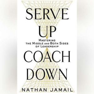 Serve Up, Coach Down, Nathan Jamail