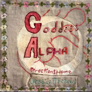 Goddess Alpha: Directions Home