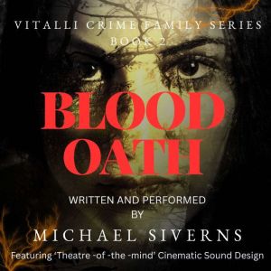 BLOOD OATH, MICHAEL SIVERNS