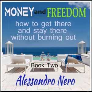 Money and freedom, Alessandro Nero