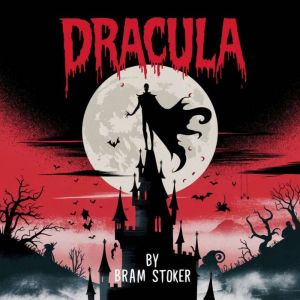 Dracula, Bram Stoker