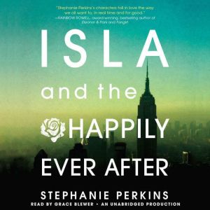 Isla and the Happily Ever After, Stephanie Perkins