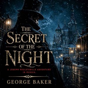 The Secret of the Night, Gaston Leroux