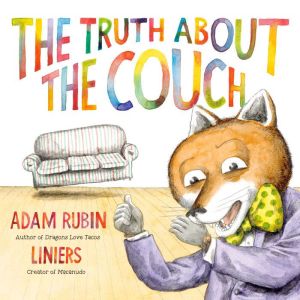 The Truth About the Couch, Adam Rubin
