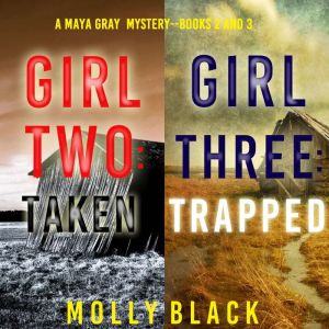 Maya Gray FBI Suspense Thriller Bundl..., Molly Black
