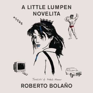 A Little Lumpen Novelita