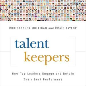 Talent Keepers, Christopher Mulligan