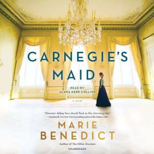Carnegies Maid, Marie Benedict