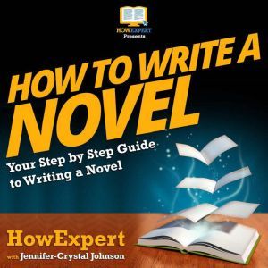 How To Write A Novel, HowExpert
