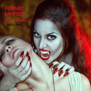 Futanari Vampires, Hellen Heels