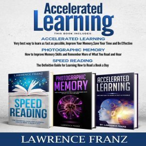 Accelerated Learning Series, Lawrence Franz