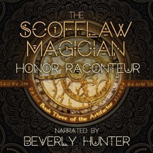 The Scofflaw Magician, Honor Raconteur