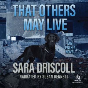 That Others May Live, Sara Driscoll