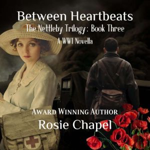 Between Heartbeats, Rosie Chapel