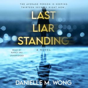 Last Liar Standing, Danielle M. Wong