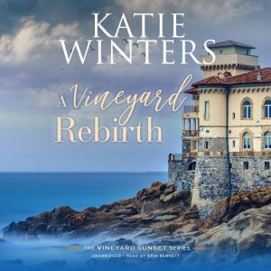 A Vineyard Rebirth, Katie Winters