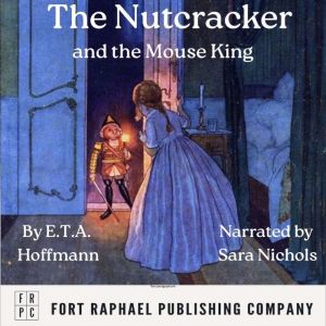 The Nutcracker and the Mouse King