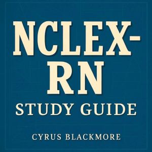 NCLEX-RN Study Guide: Supercharge your NCLEX-RN study! Enjoy powerful audio lessons designed to enhance your test readiness.