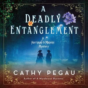A Deadly Entanglement, Cathy Pegau