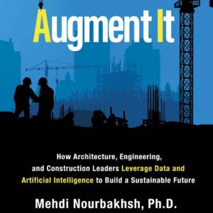 Augment It, Mehdi Nourbakhsh PhD.