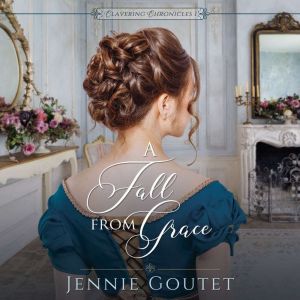 A Fall from Grace: A Regency Romance