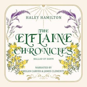The Elflaine Chronicles, Haley Hamilton
