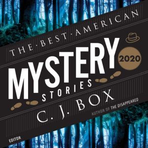 The Best American Mystery Stories 202..., C. J. Box
