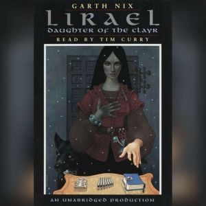 Lirael Daughter of the Clayr, Garth Nix