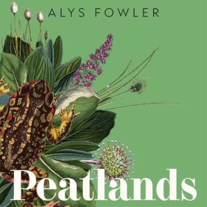 Peatlands: Countryfile Book of the Year