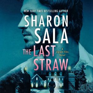The Last Straw, Sharon Sala