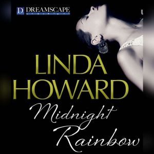 Midnight Rainbow, Linda Howard