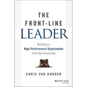 The FrontLine Leader, Chris Van Gorder