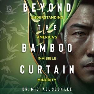 Beyond the Bamboo Curtain, Dr. Michael Soon Lee