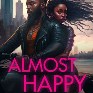 Almost Happy: The Chronicles of Tabby