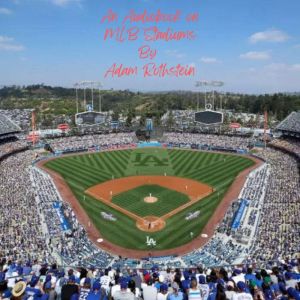 An audiobook on MLB stadiums, Adam Rothstein