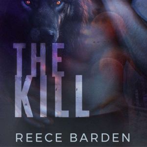 The Kill: A Shifter Vampire Romance