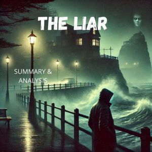 The Liar Book Summary Analysis, Jack Rylan