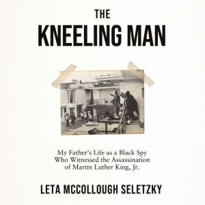 The Kneeling Man, Leta McCollough Seletzky
