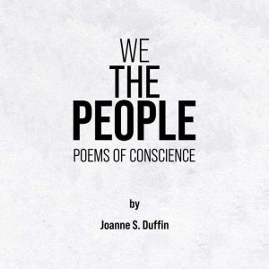We The People, Joanne S. Duffin